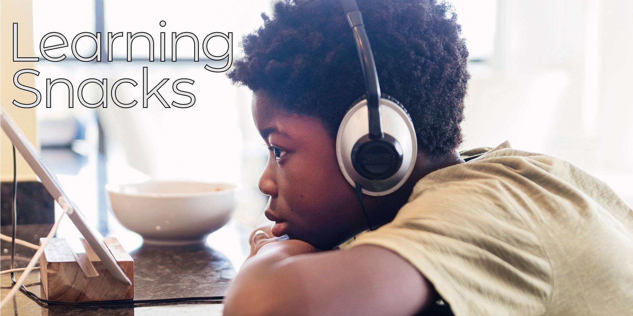 Learning Snacks - Resources for Distance Learning