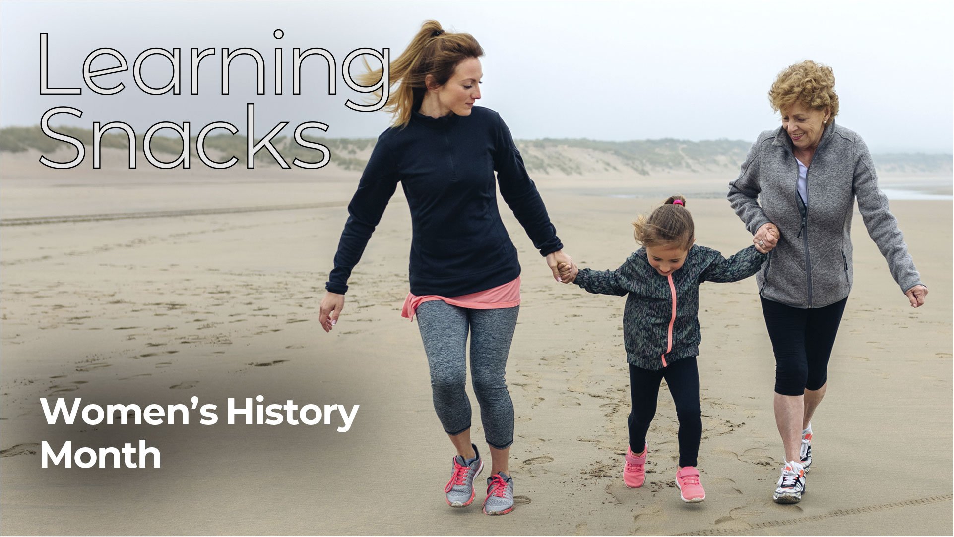 Learning Snacks - Women's History Month