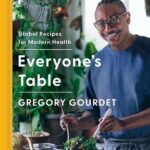 Everyones Table by Gregory Gourdet
