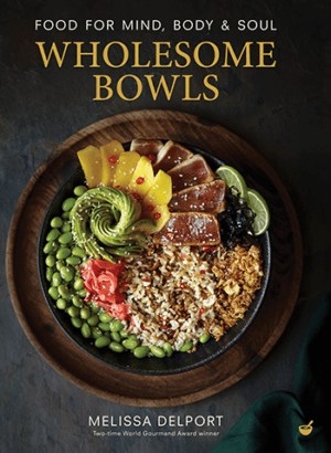 Wholesome Bowls by Melissa Delport. © 2023 by Watkins Media Limited. Typography and design copyright © Penguin Random
House South Africa (Pty) Ltd 2018, 2023
Text and photography copyright © Melissa Delport
2018, 2023.