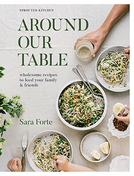 Around Our Table by Sara Forte (© 2024). Photographs by Hugh Forte. Published by Hardie Grant Publishing.