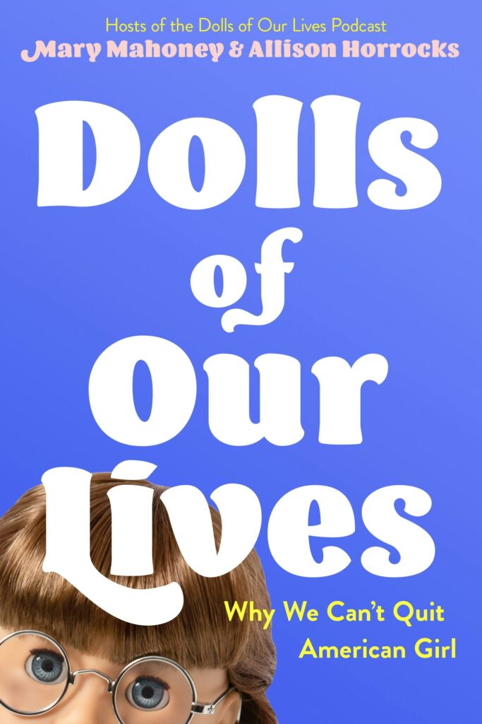 Dolls of Our Lives